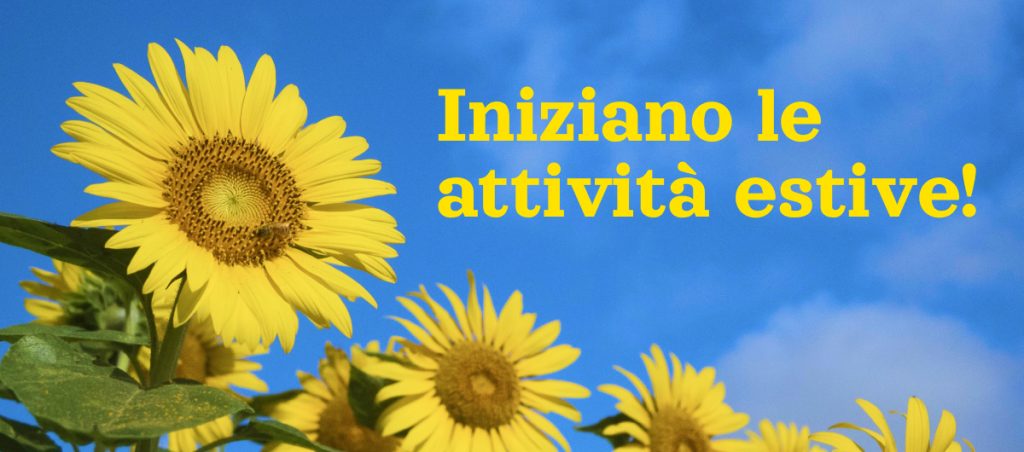 Iniziano le attività estive